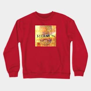 Relics - Earthly Treasures Cover Crewneck Sweatshirt